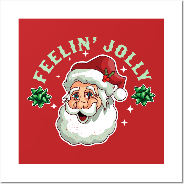 Feelin' Jolly Santa Claus Funny Ugly Christmas Retro Vintage Wall Art by OrangeMonkeyArt